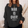 War Is Over If You Want It 長袖tシャツ スウェットシャツ 彼女への贈り物