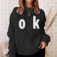 「Ok」面白い デザイン 語録 ネタ おもしろ 漢字 Ok スウェットシャツ 彼女への贈り物