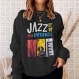 ジャズ・イット・アップ・アンド・インプロヴィーズ・ジャズ スウェットシャツ 彼女への贈り物