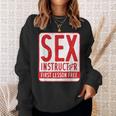 セックスインストラクター、バチェラーパーティー、面白いバチェラーパーティーのアイデア スウェットシャツ 彼女への贈り物
