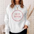 He Is Risen – イエス・キリストの復活イースター聖書の一節 スウェットシャツ 彼女への贈り物