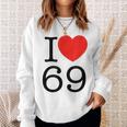 I Love 69 ファニーtシャツ スウェットシャツ 彼女への贈り物