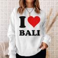 I Love Bali スウェットシャツ 彼女への贈り物