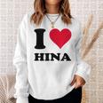 I Love Hina スウェットシャツ 彼女への贈り物