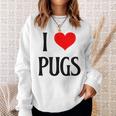 I Love Pugs I Heart Pugs Dog Lover Pet Puppy Dog Pug スウェットシャツ 彼女への贈り物