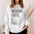 週末コーヒーパグ犬 スウェットシャツ 彼女への贈り物