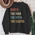 Butch The Man Myth And Legend ファニーネーム カスタマイズ可 スウェットシャツ 年配の女性への贈り物
