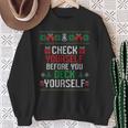Check Yourself Before You Deck Yourself Christmas Ugly Sweatshirt Gifts for Old Women