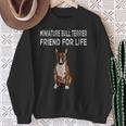 Friend For Life Of Bull Terrier ミニチュアドッグ スウェットシャツ 年配の女性への贈り物