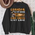 Grandpa Is My Name Ham Radio Is My Game Hamラジオ アマチュア無線 スウェットシャツ 年配の女性への贈り物