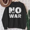 No War Peace No War No WarNo War スウェットシャツ 年配の女性への贈り物