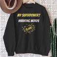 My Superpower Inventing Words Comic Style Superpower Sweatshirt Unisex Gifts for Old Women