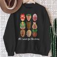 All I Want For Christmas Humor Ugly Christmas Pajamas Sweatshirt Gifts for Old Women