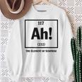 Ah The Element Ofurprise Periodic Table スウェットシャツ 年配の女性への贈り物