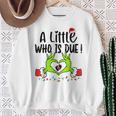 A Little Who Is Due Christmas Pregnancy Announcement Sweatshirt Gifts for Old Women
