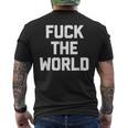 Fuck The World 面白いことわざ 皮肉なかわいいクールなノベルティ メンズTシャツ バックプリント