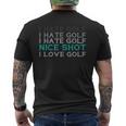 I Hate Golf I Hate Golf I Hate Golf Nicehot I Love Golf メンズTシャツ バックプリント