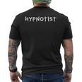 Hypnotiseur D'hypnose Me Demanderur L'hypnoseêtements Hypnotiques T-shirt imprimé au dos