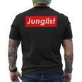 Junglist Movement Drum And Bass Music For Junglist メンズTシャツ バックプリント