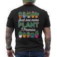 Just One More Plant I Promise Succulent Cactus Lover Men's Back Print T-Shirt Just One More Plant I Promise Succulent Cactus Lover Men's Back Print T-Shirt