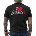 I Love Bachata Latin America ドミニカダンスレッスン メンズTシャツ バックプリント