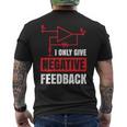 I Only Give Negative Feedback 電気ファニーエンジニア 長袖tシャツ メンズTシャツ バックプリント