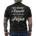 Papàenza Capelli Festa Del Papà T-shirt da uomo con stampa posteriore