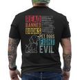 Read Banned Books Pet Dogs Fight Evil Read Books Reading Men's T-shirt Back Print Read Banned Books Pet Dogs Fight Evil Read Books Reading Men's T-shirt Back Print