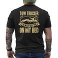 Tow Truck Driver Wrecker I Always Get You On My Bed メンズTシャツ バックプリント