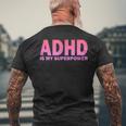 Adhdは私の超能力adhd意識セロトニン陽性 メンズTシャツ バックプリント 高齢者への贈り物