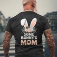 Some Bunny's Mom Cute Rabbit Family Birthday Men's T-shirt Back Print Gifts for Old Men