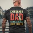 Chihuahua Papà Divertente Festa Del Papàintage Per Proprietario Cane T-shirt da uomo con stampa posteriore Regalos para ancianos