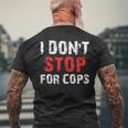 I Don'ttop For Cops ランニング用 メンズTシャツ バックプリント 高齢者への贈り物