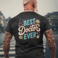 Doctor Memes テキスト Doctors Best Doctor Ever メンズTシャツ バックプリント 高齢者への贈り物