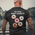 I'm Many Donuts 面白いドーナツフィットネス格言 メンズTシャツ バックプリント 高齢者への贈り物