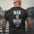 If You Want It War Is Over 反戦アメリカ国旗抗議 メンズTシャツ バックプリント 高齢者への贈り物