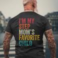 I’m My Step Mom’s Favorite Child Parent Family Quote Men's Back Print T-Shirt Gifts for Old Men