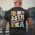 In My 25Th Birthday Era 25歳の誕生日プレゼント 長袖tシャツ メンズTシャツ バックプリント 高齢者への贈り物