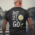 Just Let It Go やる気を起こさせるインスピレーションを与えるギフト 男女兼用 メンズTシャツ バックプリント 高齢者への贈り物
