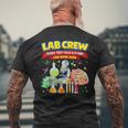 Lab Crew Science Team Medical Tech Lab Week Appreciation Men's T-shirt Back Print Gifts for Old Men