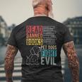 Read Banned Books Pet Dogs Fight Evil Read Books Reading Men's T-shirt Back Print Gifts for Old Men Read Banned Books Pet Dogs Fight Evil Read Books Reading Men's T-shirt Back Print Gifts for Old Men