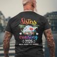 Sisters Cruising 2025 Making Memories Sisters Cruise Trip Men's T-shirt Back Print Gifts for Old Men Sisters Cruising 2025 Making Memories Sisters Cruise Trip Men's T-shirt Back Print Gifts for Old Men
