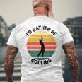 I'd Rather Be Golfing Golfer スポーツアパレル ゴルフ メンズ メンズTシャツ バックプリント 高齢者への贈り物