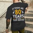 80Th Birthday It Took Me 80 Years Good 80歳 メンズTシャツ バックプリント 彼への贈り物