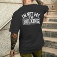 I'm Not Fat I'm Bulking Cheat Day ワークアウト ジム フィットネス メンズTシャツ バックプリント 彼への贈り物