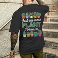 Just One More Plant I Promise Succulent Cactus Lover Men's Back Print T-Shirt Gifts for Him Just One More Plant I Promise Succulent Cactus Lover Men's Back Print T-Shirt Gifts for Him