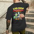 Lab Crew Science Team Medical Tech Lab Week Appreciation Men's T-shirt Back Print Funny Gifts