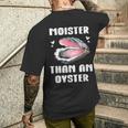 Moister Than An Oyster Meme I'm Moister Than An Oyster メンズTシャツ バックプリント 彼への贈り物