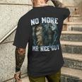 No More Mr Nice Guy Alpha Wolves Meme Alpha Male Wolf Men's Back Print T-Shirt Gifts for Him