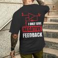 I Only Give Negative Feedback 電気ファニーエンジニア 長袖tシャツ メンズTシャツ バックプリント 彼への贈り物